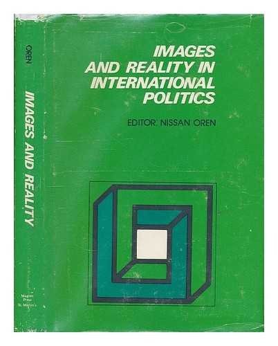 Images And Reality In International Politics