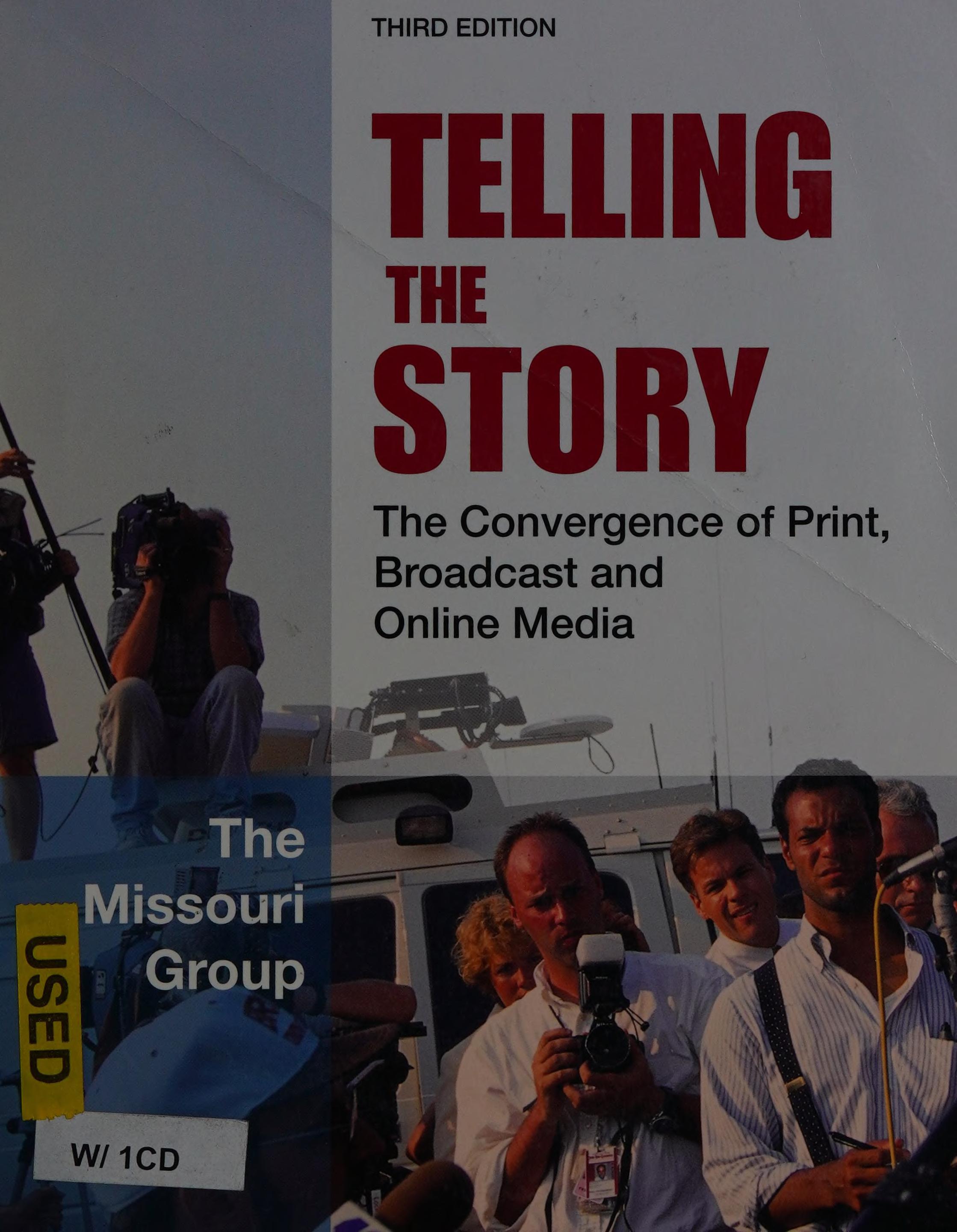 Telling the Story 3e & Crisis Coverage Cd-Rom