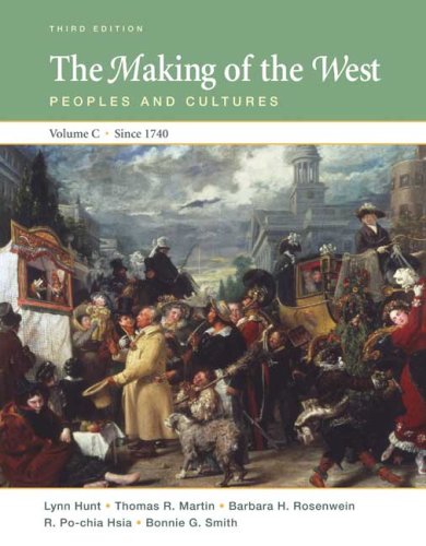 The Making of the West, Volume C: Since 1740