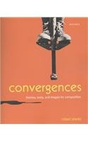 Convergences: Themes, Texts, And Images For Composition [With CDROM] - 3rd Edition