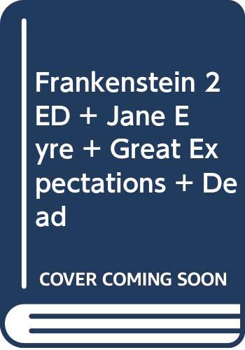 Frankenstein 2e Jane Eyre Great Expectations Dead