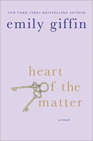 Heart of the Matter by Emily Giffin, ISBN 9780312554170