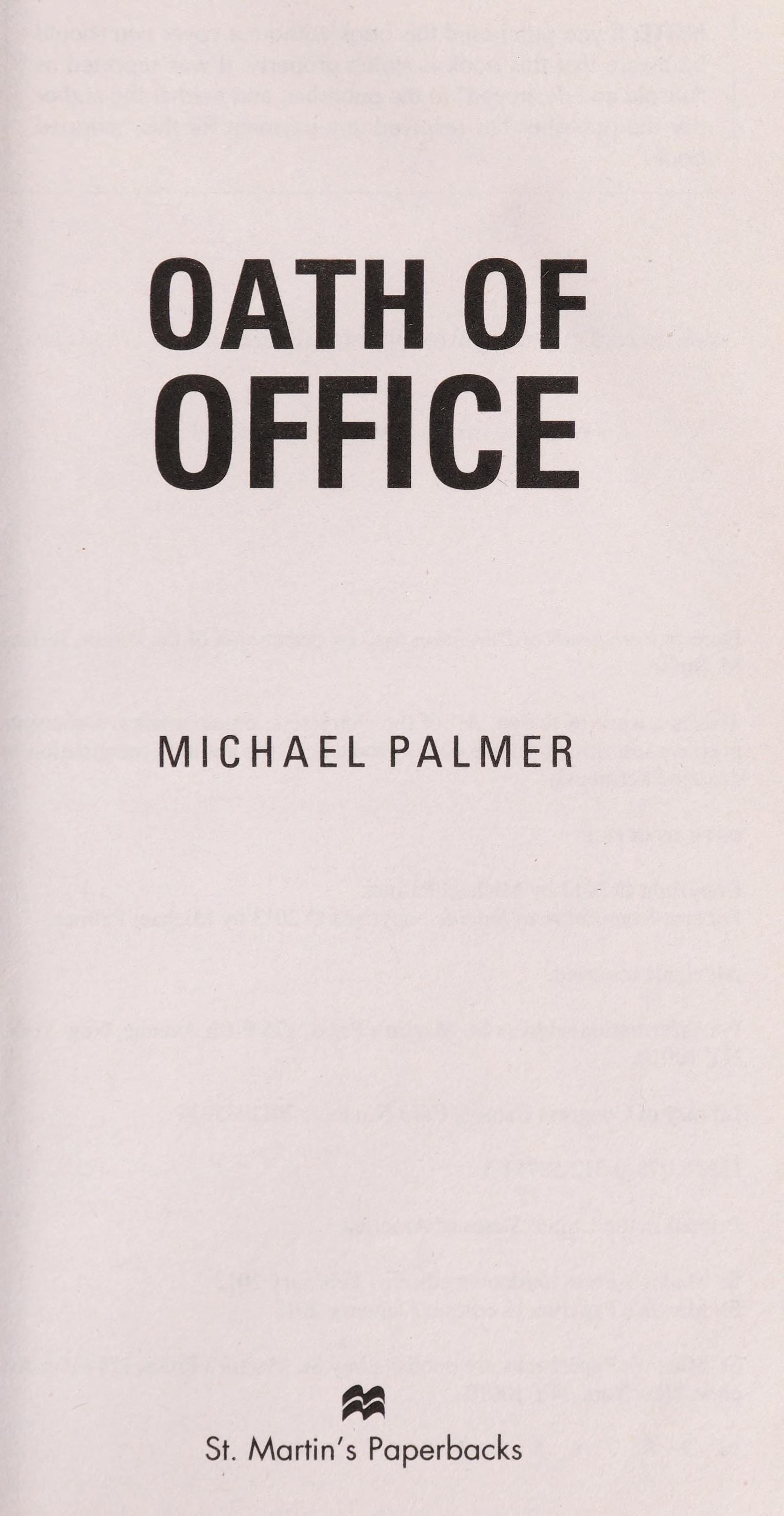 Oath of Office by Michael Palmer, ISBN 9780312587543