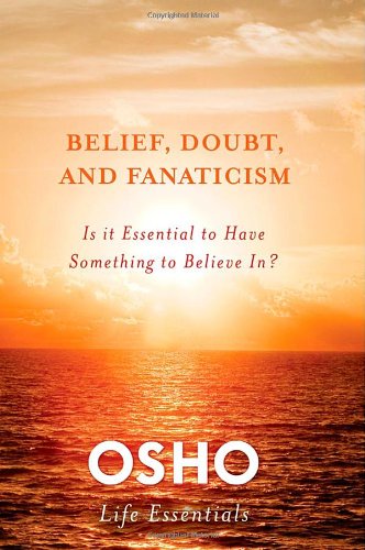 Belief, Doubt, and Fanaticism