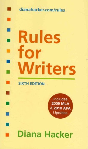 Rules for Writers 6th Ed with 2009 Mla and 2010 Apa Updates + 40 Model Essays