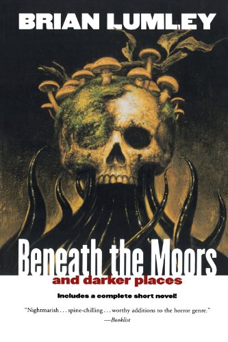 Beneath the Moors and Darker Places