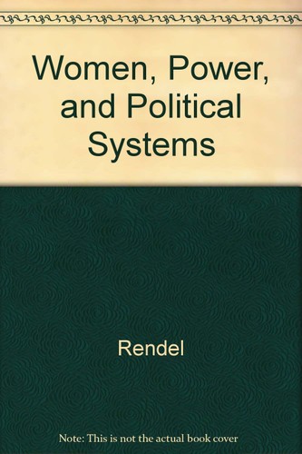 Women, Power, And Political Systems