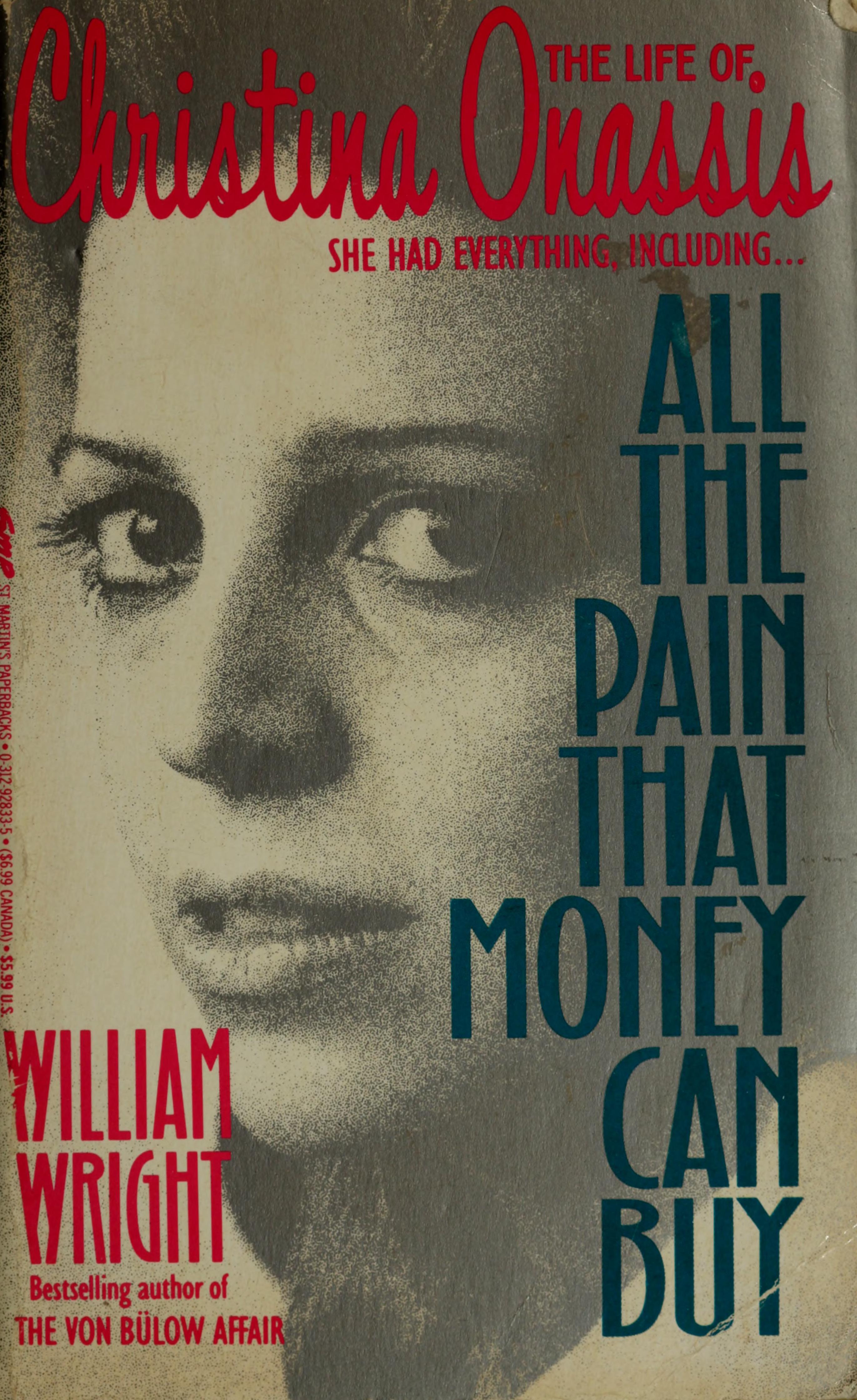 All the Pain That Money Can Buy