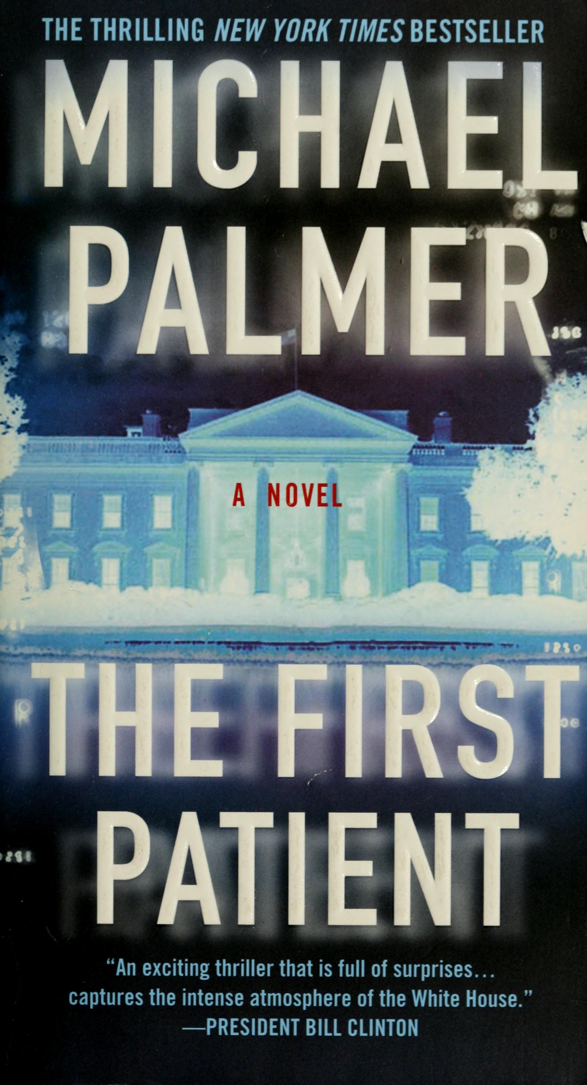 The First Patient: A Novel