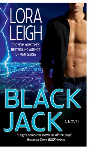 Black Jack by Lora Leigh, ISBN 9780312945824