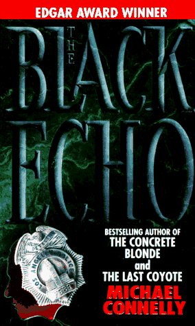 The Black Echo by Michael Connelly, ISBN 9780312950484
