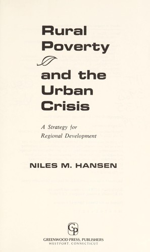 Rural Poverty And The Urban Crisis