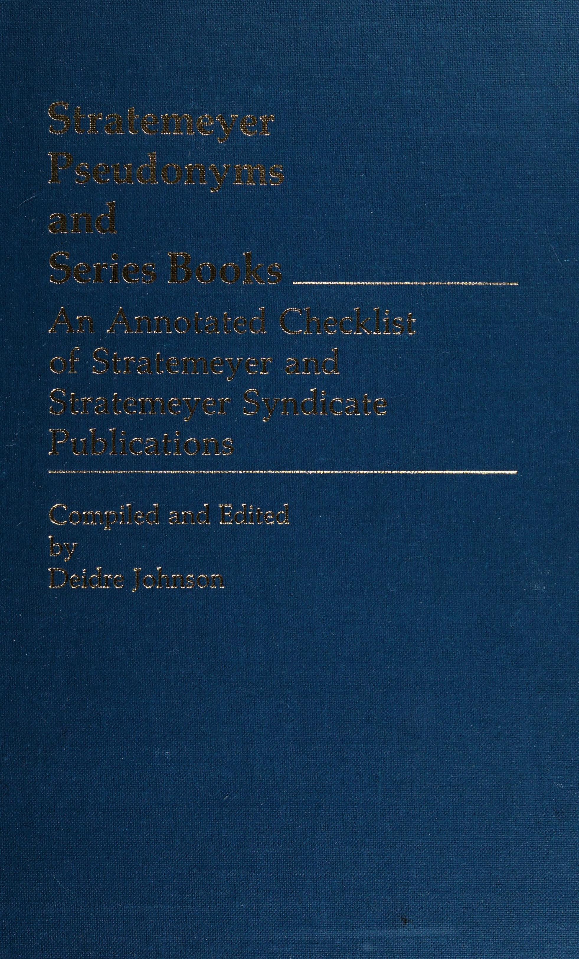 Stratemeyer Pseudonyms and Series Books