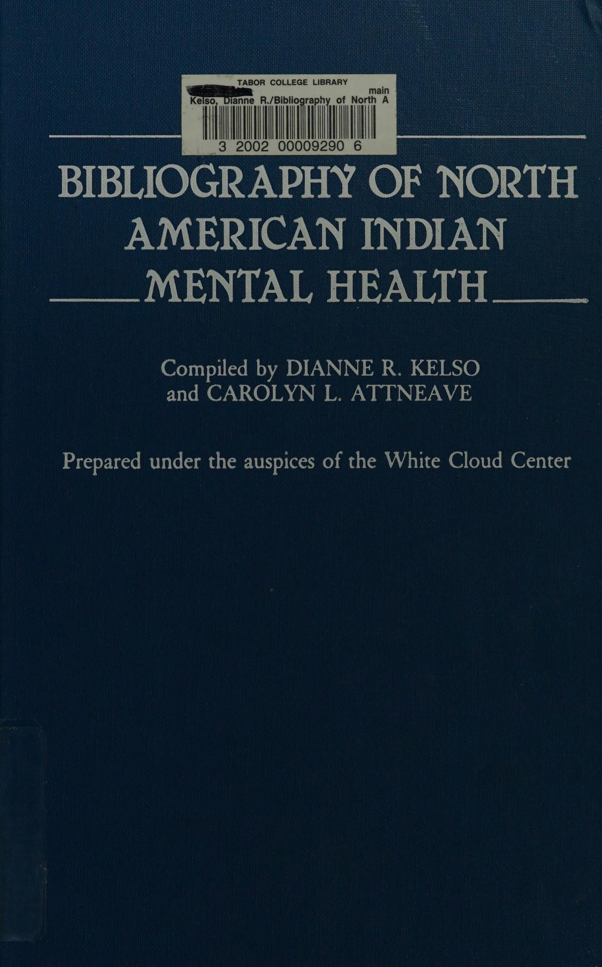 Bibliography of North American Indian Mental Health