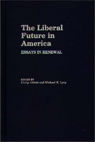 The Liberal Future in America