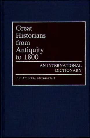 Great Historians from Antiquity To 1800