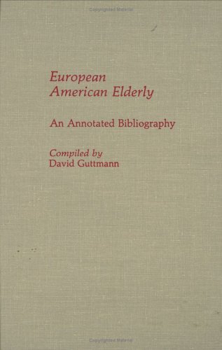European American Elderly: An Annotated Bibliography