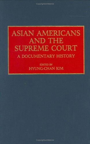 Asian Americans and the Supreme Court