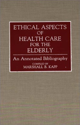 Ethical Aspects of Health Care for the Elderly