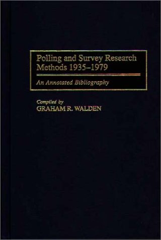 Polling and Survey Research Methods 1935-1979