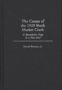 The causes of the 1929 stock market crash