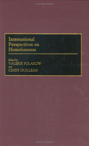 International Perspectives On Homelessness: