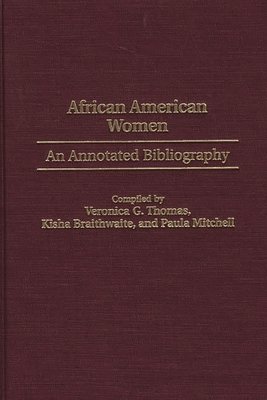 African American Women: An Annotated Bibliography