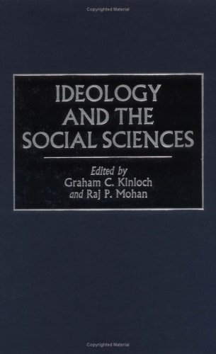 Ideology And The Social Sciences: