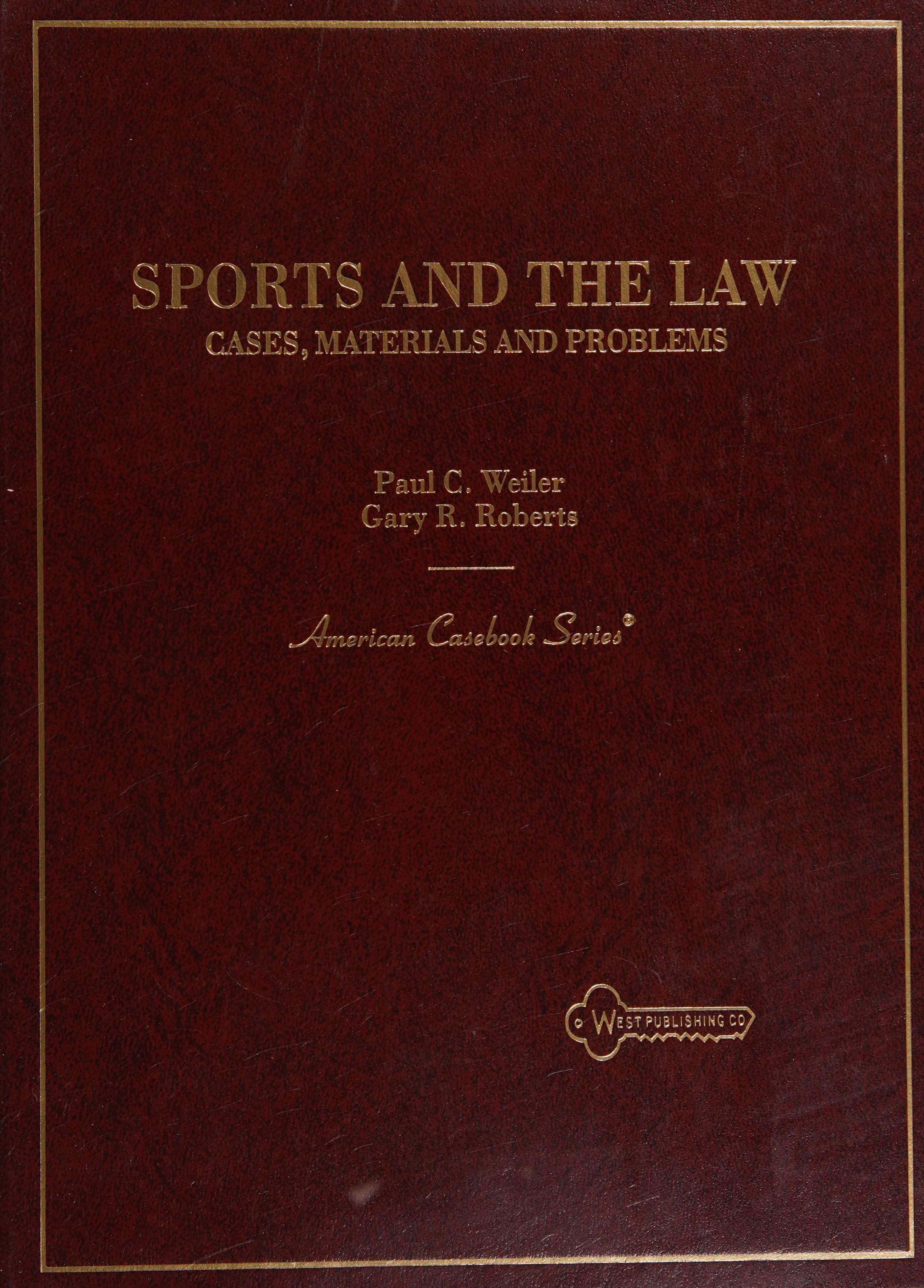 Cases, Materials And Problems On Sports And The Law