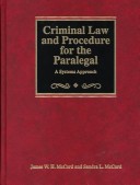 Criminal Law and Procedure for the Paralegal