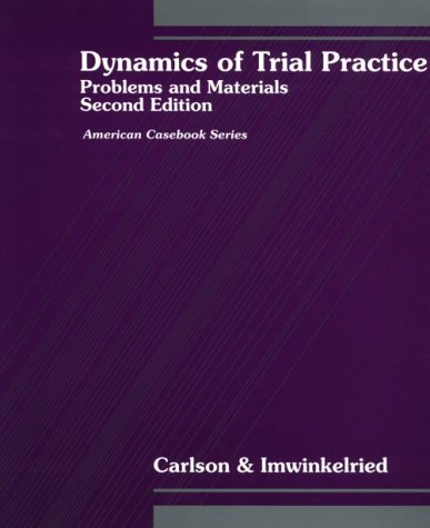 Dynamics of Trial Practice: Problems and Materials