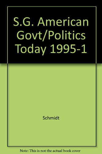 S.G. American Govt/Politics Today 1995-1