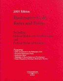 Bankruptcy Code, Rules and Forms 2005