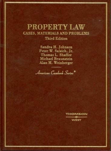 Property Law, Cases, Materials And Problems, 3d
