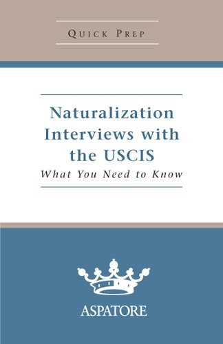 Naturalization Interviews with the Uscis