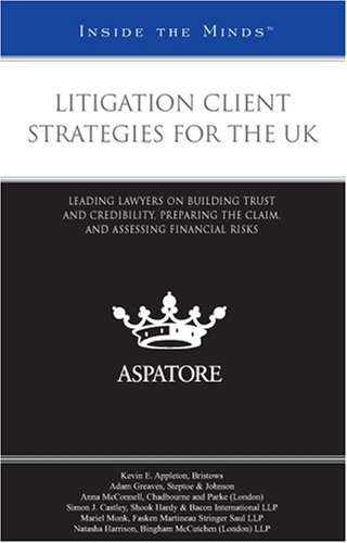 Litigation Client Strategies for the Uk