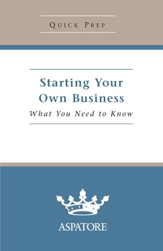 Starting Your Own Business: What You Need To Know