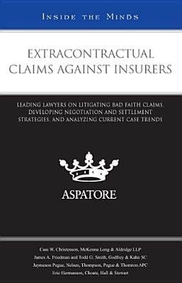 Extracontractual Claims Against Insurers