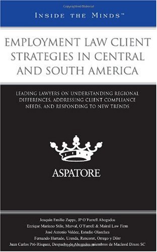 Employment Law Client Strategies in Central and South America