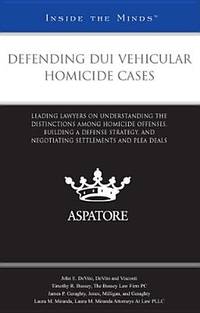 Defending Dui Vehicular Homicide Cases