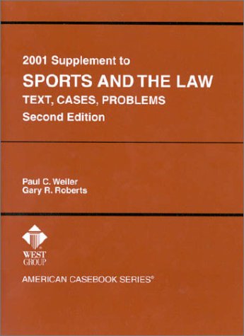 2001 Supplement To Sports And The Law, 2nd Ed.