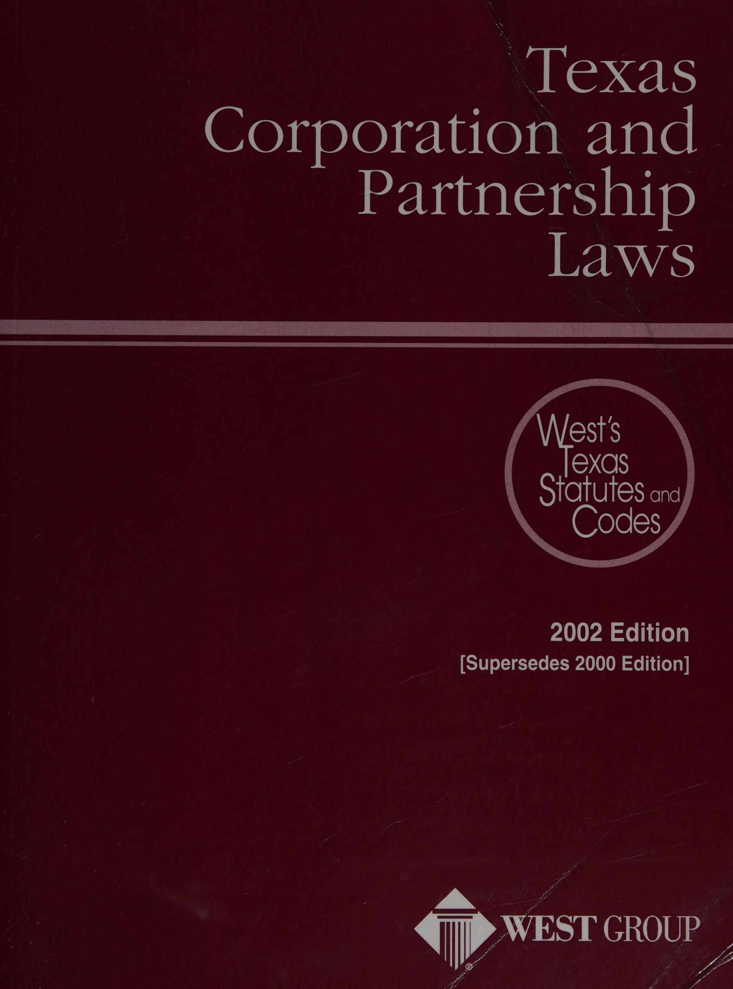 Texas Corporation and Partnership Laws 2002