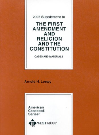 The First Amendment And Religion And The Constitution