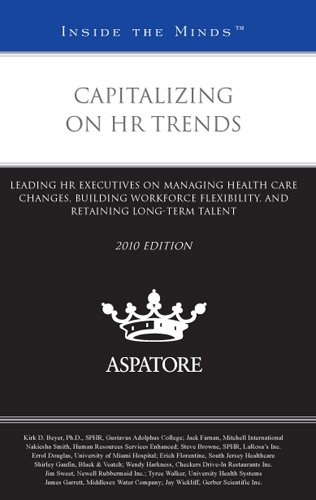 Capitalizing on Hr Trends, 2010 Ed