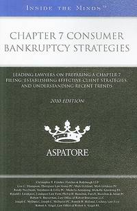 Chapter 7 Consumer Bankruptcy Strategies, 2010 Ed