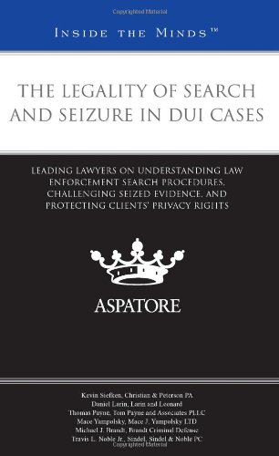 The Legality of Search and Seizure in Dui Cases