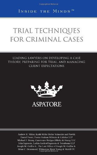 Trial Techniques for Criminal Cases