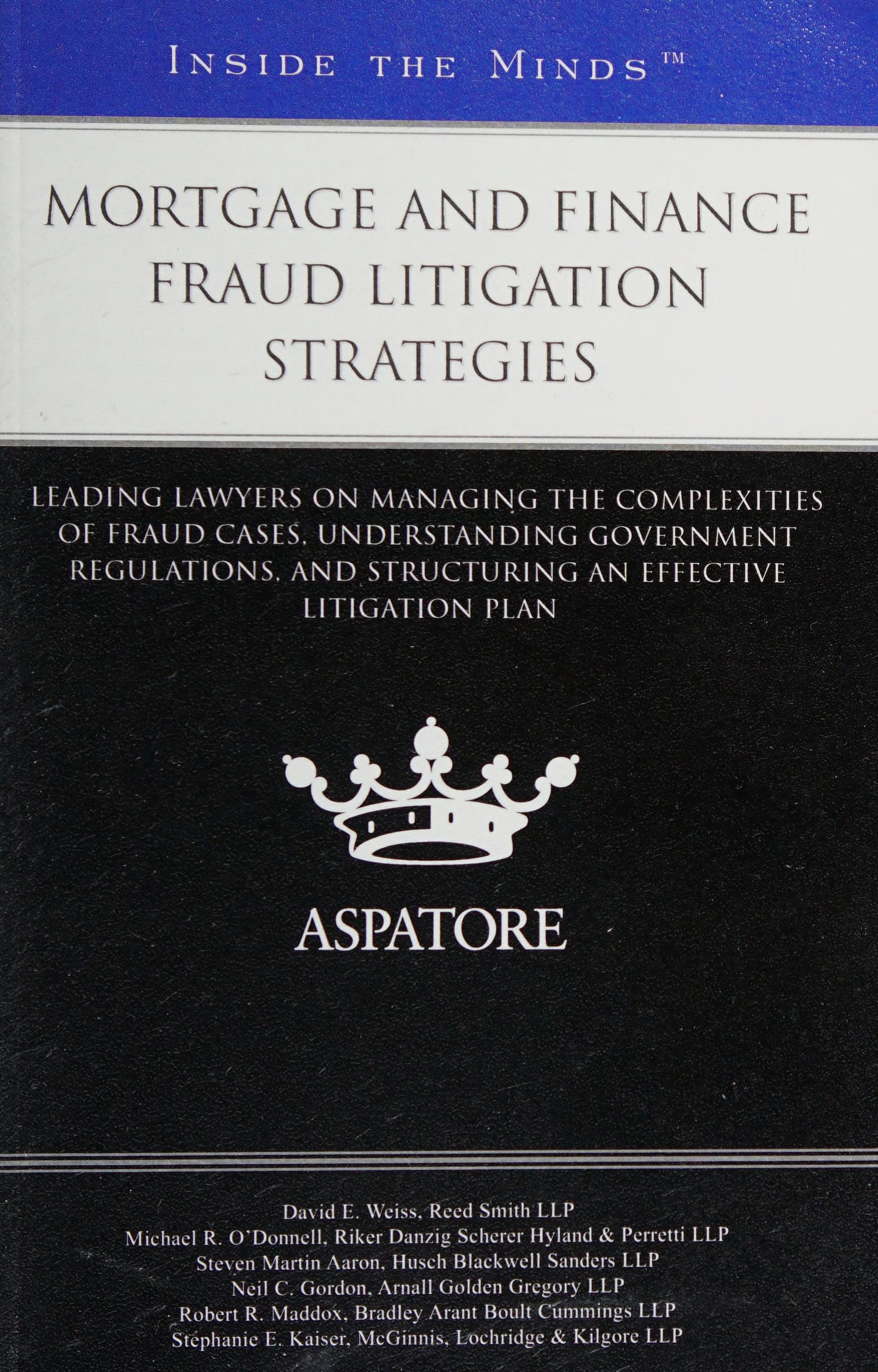 Mortgage And Finance Fraud Litigation Strategies