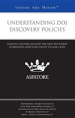 Understanding Doj Discovery Policies