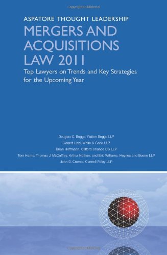 Mergers And Acquisitions Law 2011: Top Lawyers On Trends And Key Strategies For The Upcoming Year